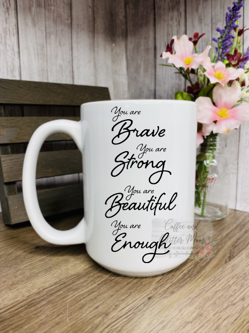 You Are Beautiful Mug