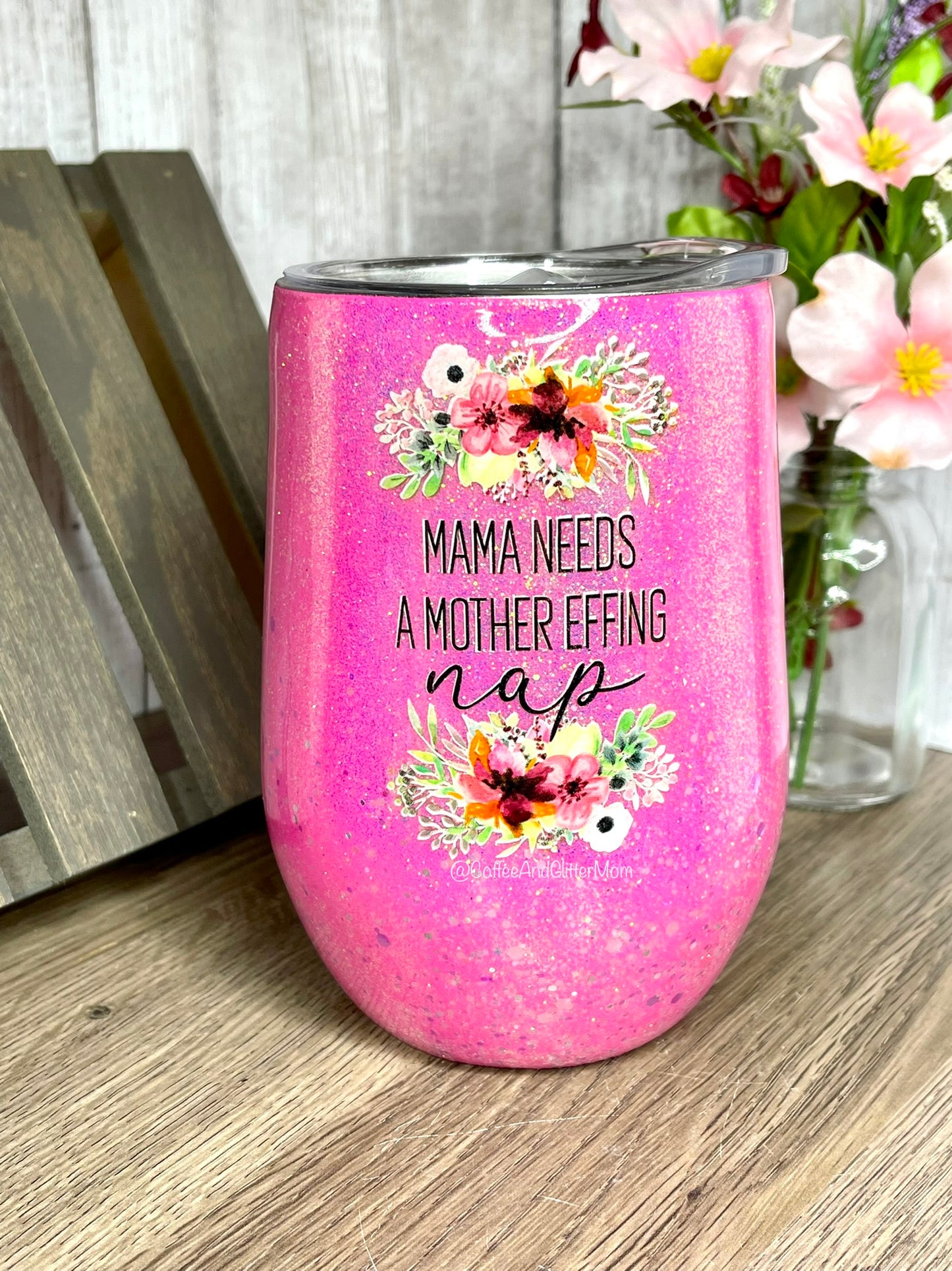 Mama Needs A Nap / #Momlife 15oz Wine Tumbler with Lid and Straw