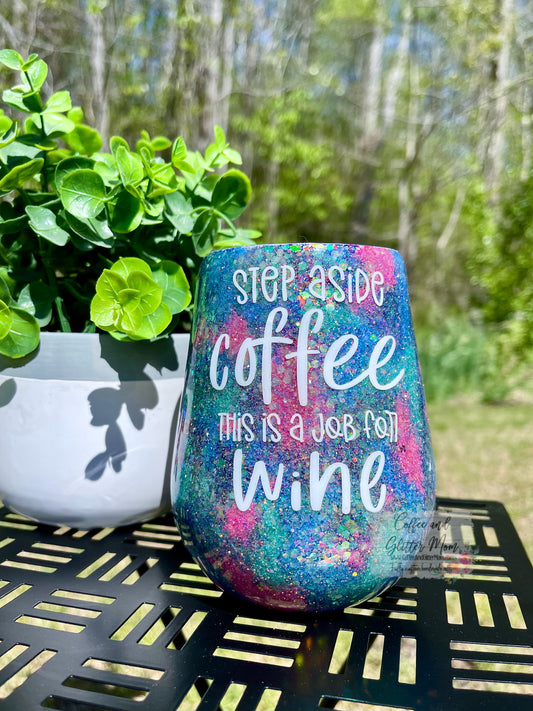 Step Aside Coffee ,Wine Time 14oz Wine Tumbler