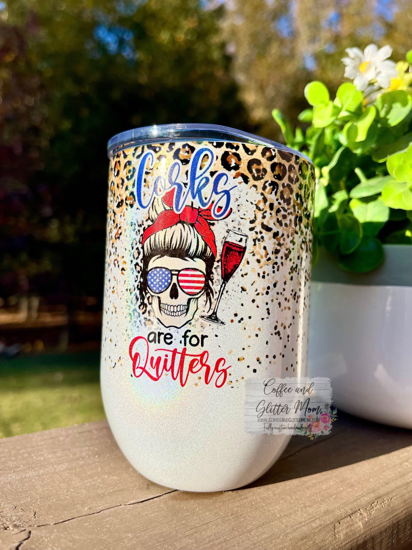 Corks are for Quitters 12oz Holographic Sparkle Wine Tumbler