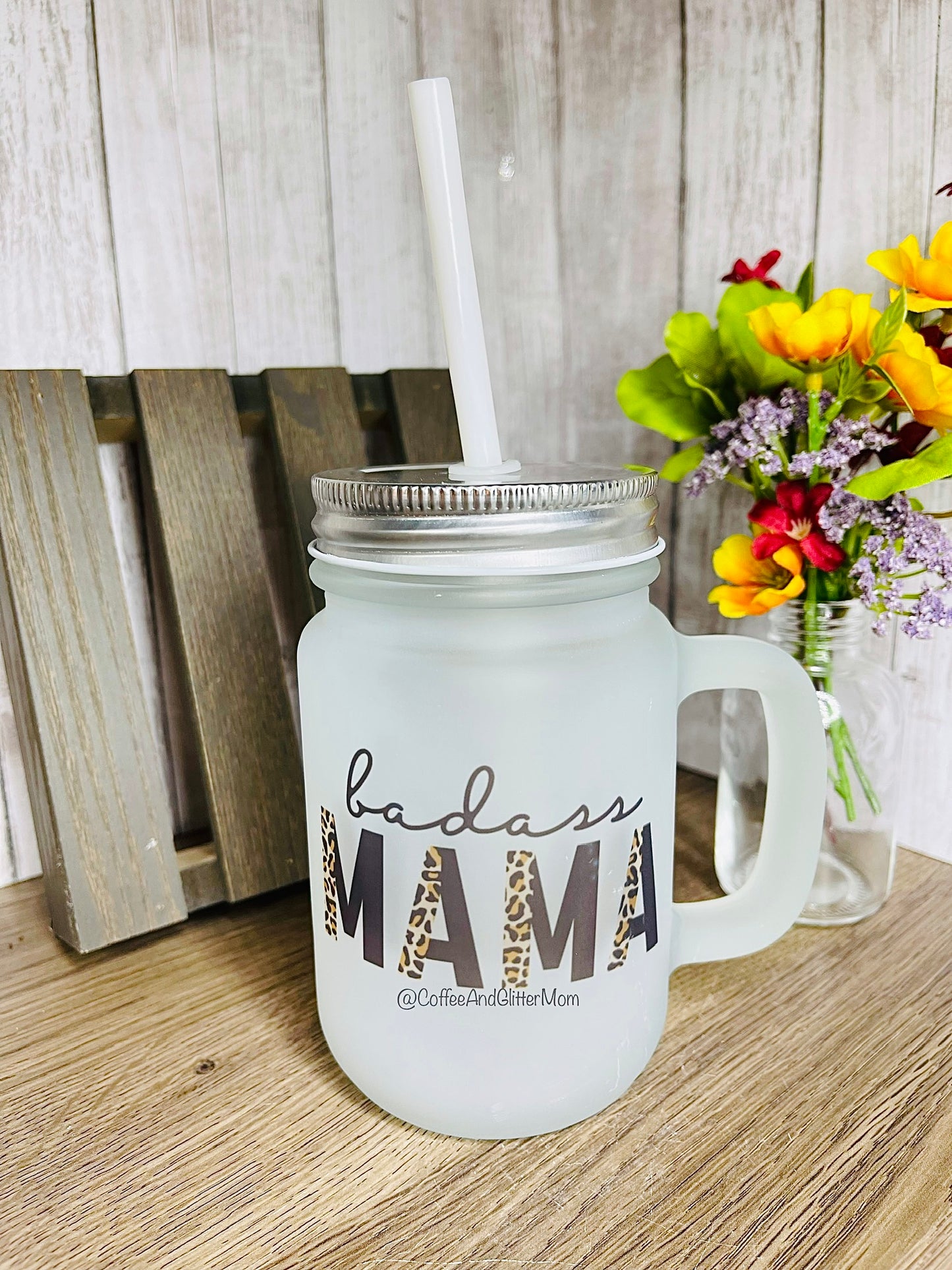 Badass Mama/Iced Coffee Obsessed 12oz Mason Jar