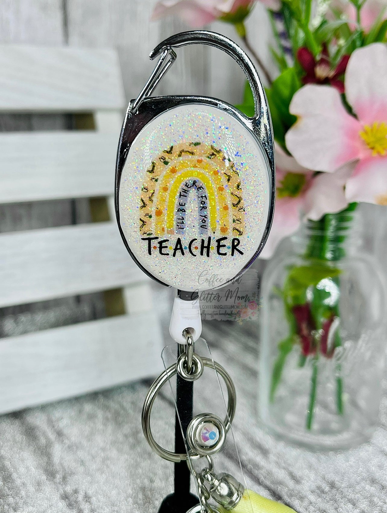 I'll Be There For You Teacher Rainbow Clip On Retractable Key Ring