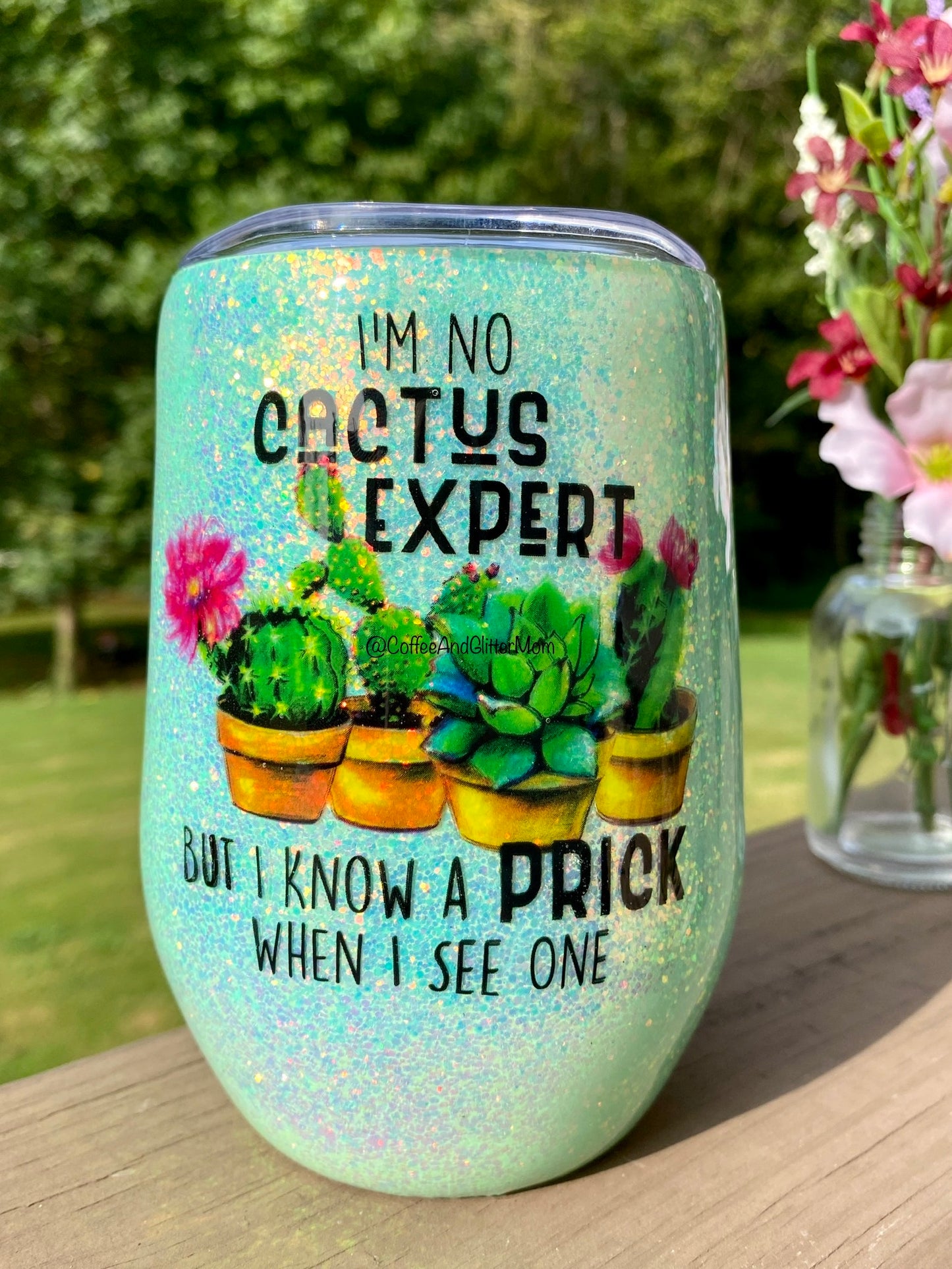 I Know A Prick 15oz Opal Mint Wine Tumbler With Lid
