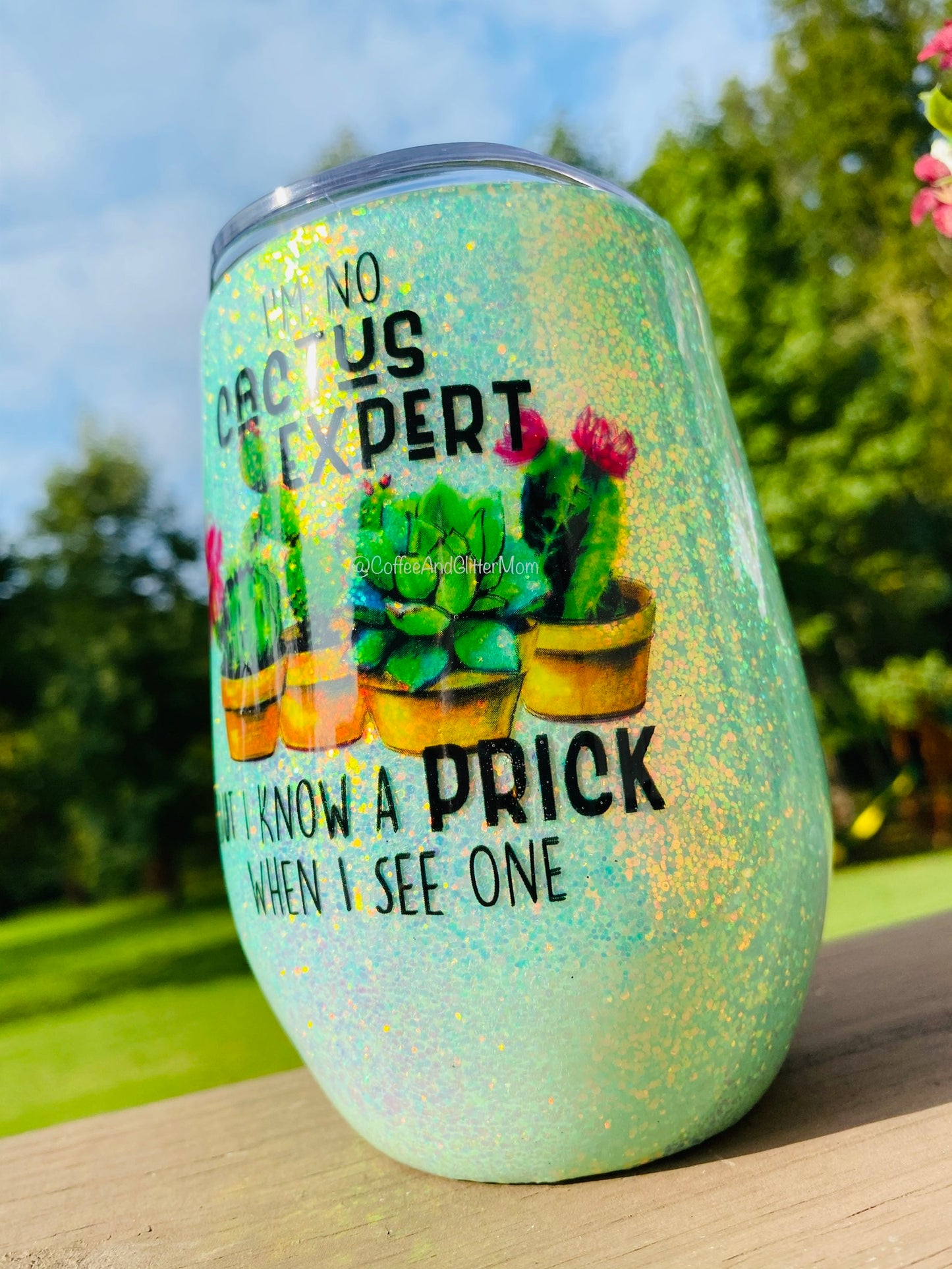 I Know A Prick 15oz Opal Mint Wine Tumbler With Lid