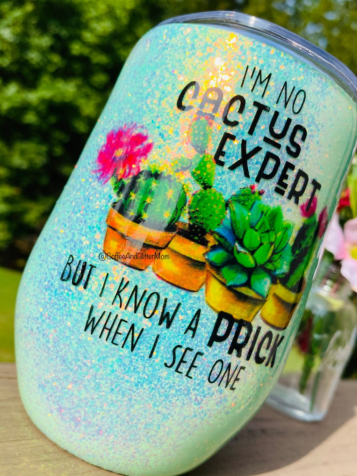 I Know A Prick 15oz Opal Mint Wine Tumbler With Lid