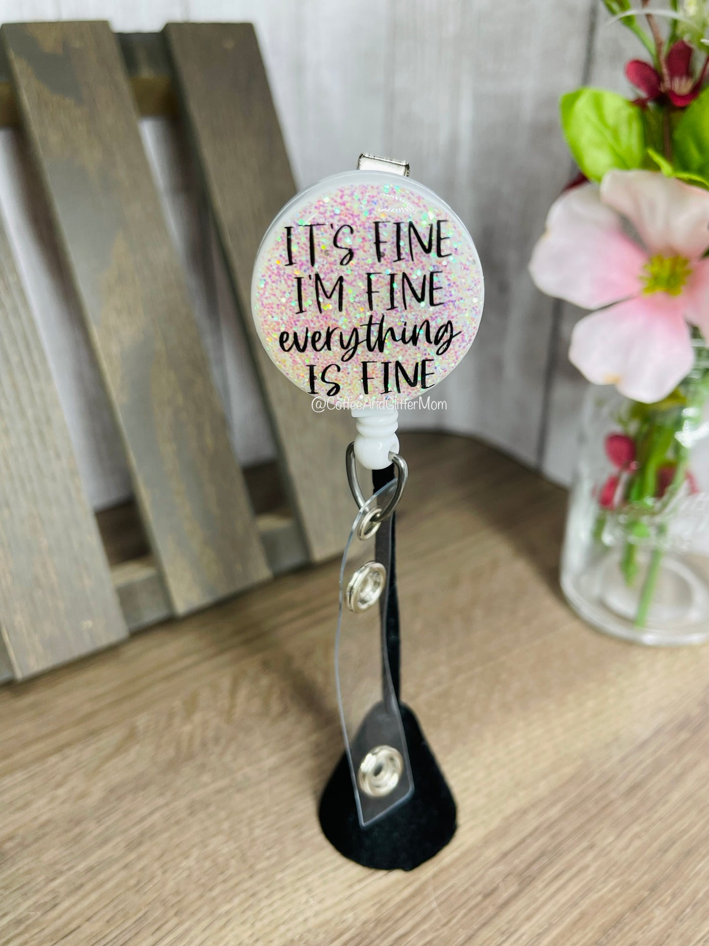 I'm Fine Opal Ice Badge Reel