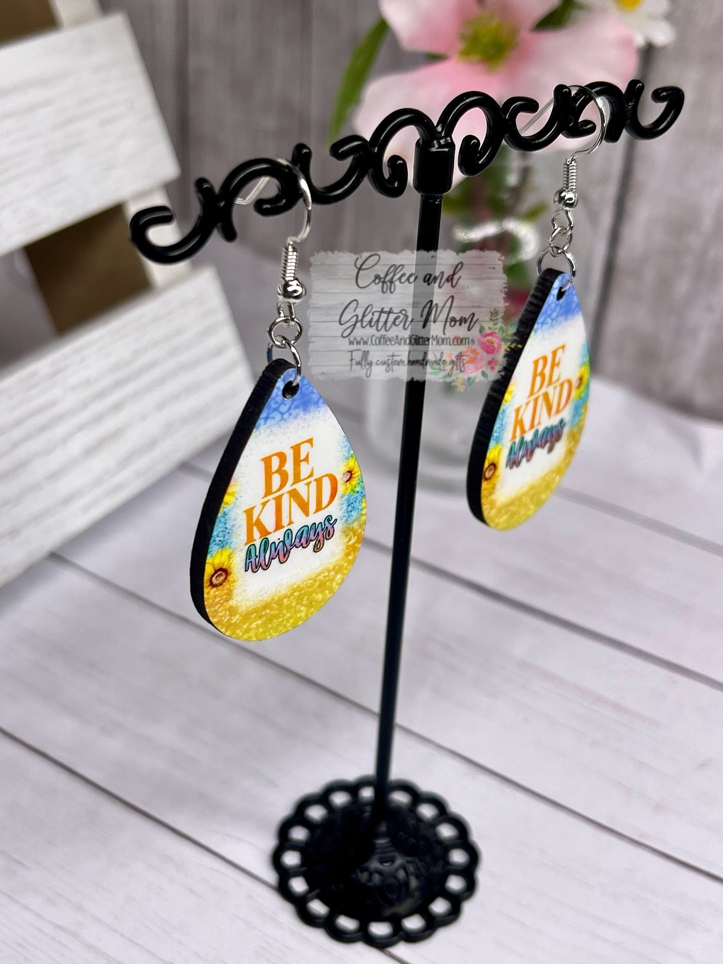 Be Kind Always Earrings RTS