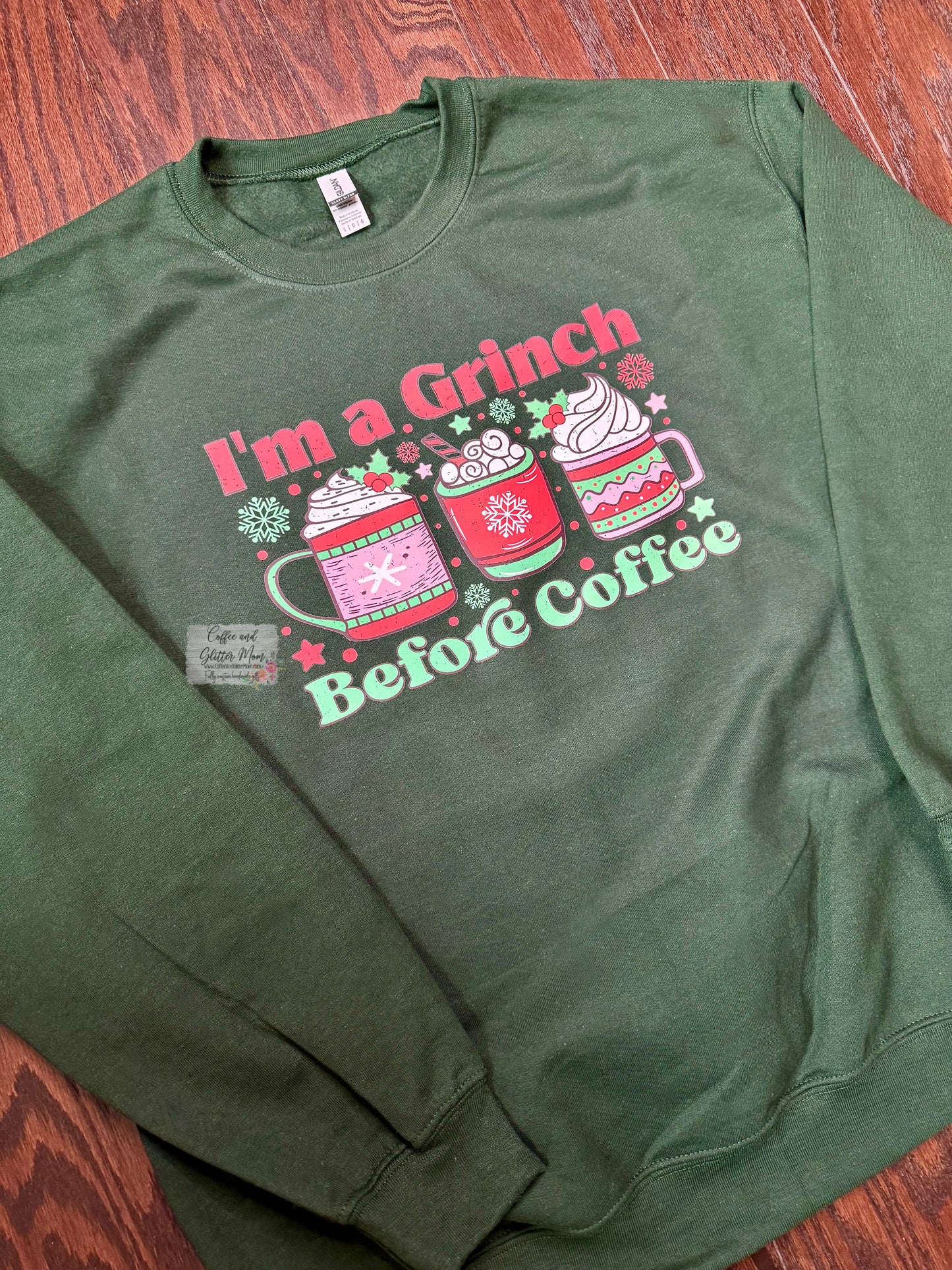 Grinch Before Coffee Christmas Large Sweatshirt