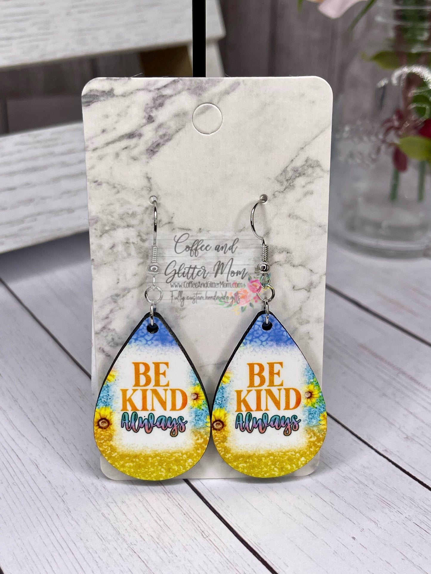 Be Kind Always Earrings RTS