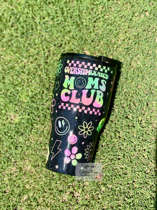 Overstimulated Mom's Club 30oz Rtic
