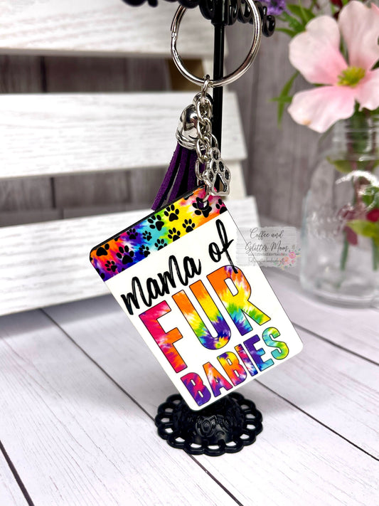 Mama of Fur Babies Keychain RTS