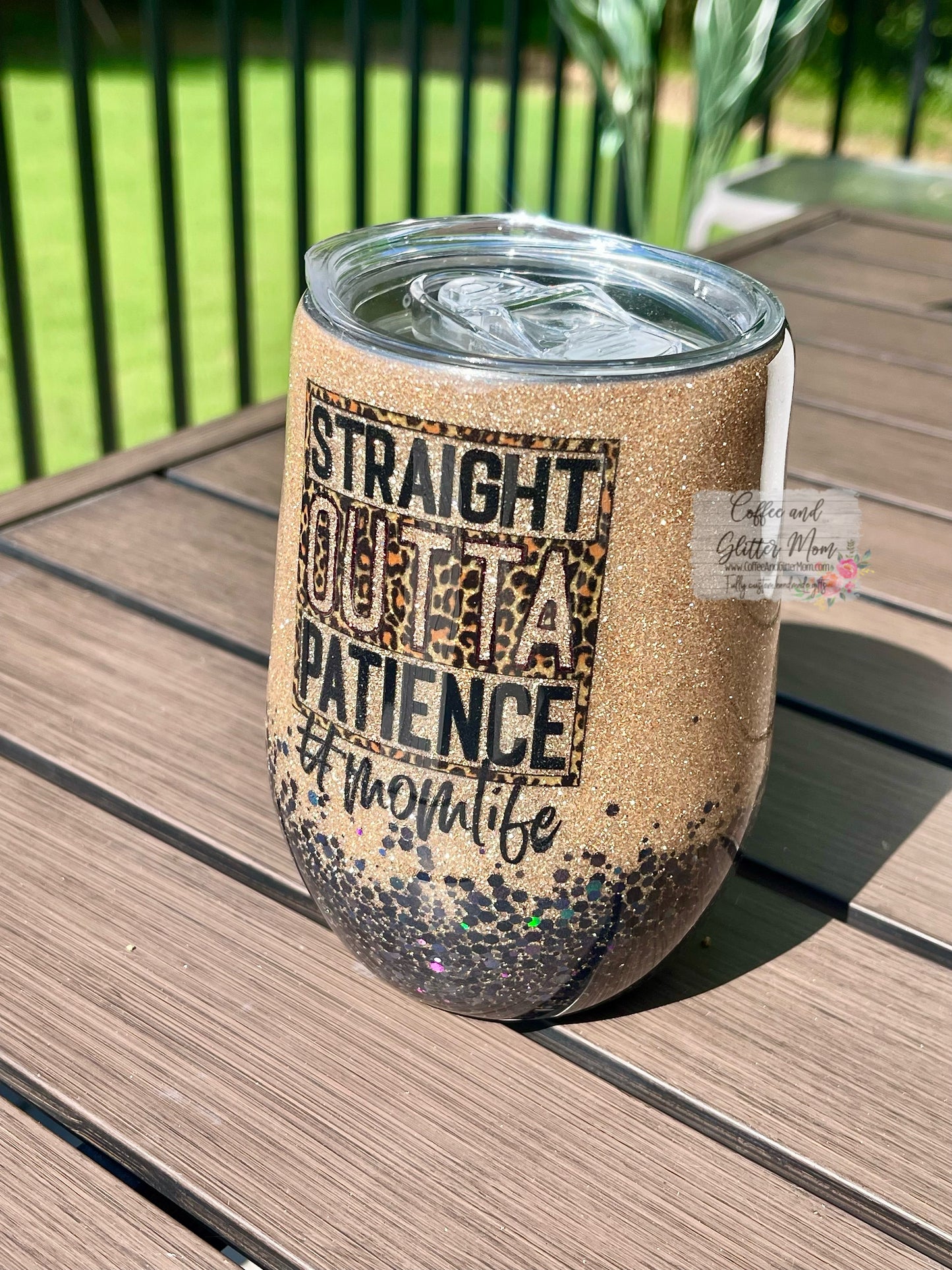 Straight Outta Patience #Momlife 15oz Wine Tumbler with Lid and Straw