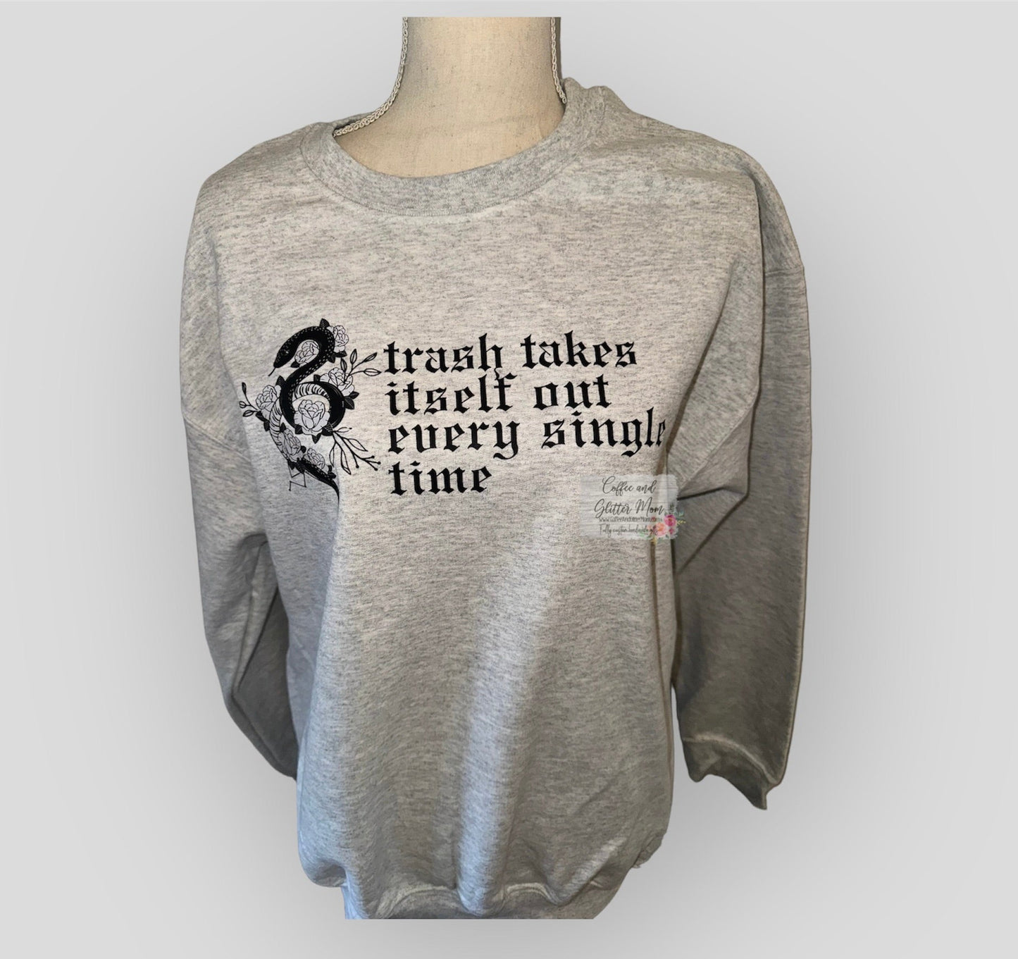 Trash Takes It's Self Out Adult Medium Sweatshirt