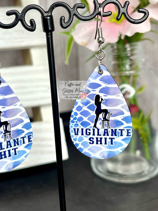 Vigilante Shit Taylor Earrings