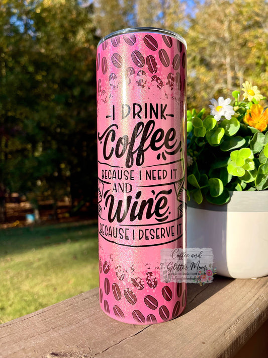 Drink Wine And Coffee 20oz Holographic Pink Skinny Tumbler