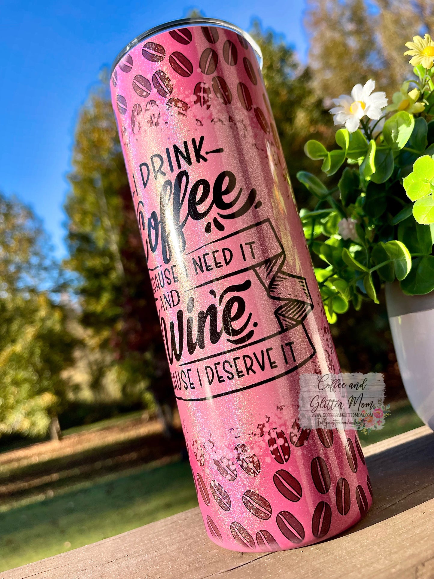 Drink Wine And Coffee 20oz Holographic Pink Skinny Tumbler