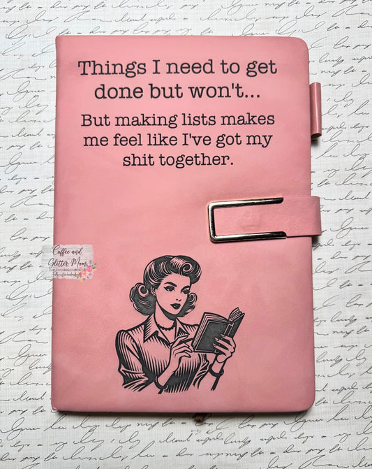 Things I Need To Get Done Journal