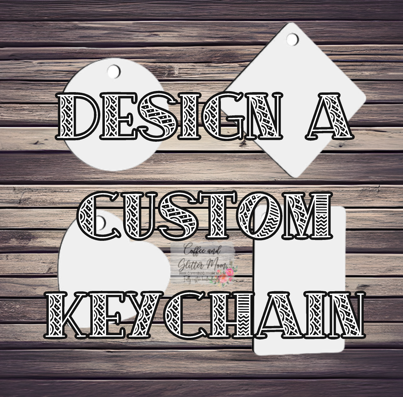 Design A Custom Keychain