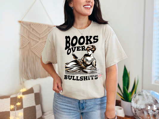Books Over Bullshits Unisex Tee or Sweatshirt
