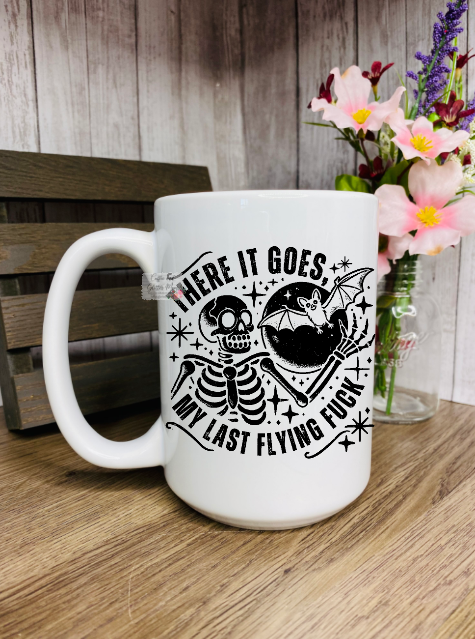 My Last Flying Fuck Ceramic Mug