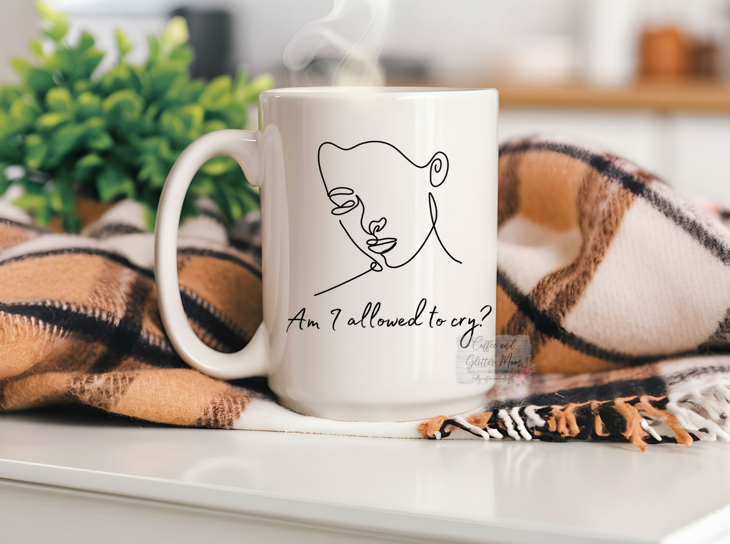 Am I Alloud To Cry 15oz Ceramic Mug