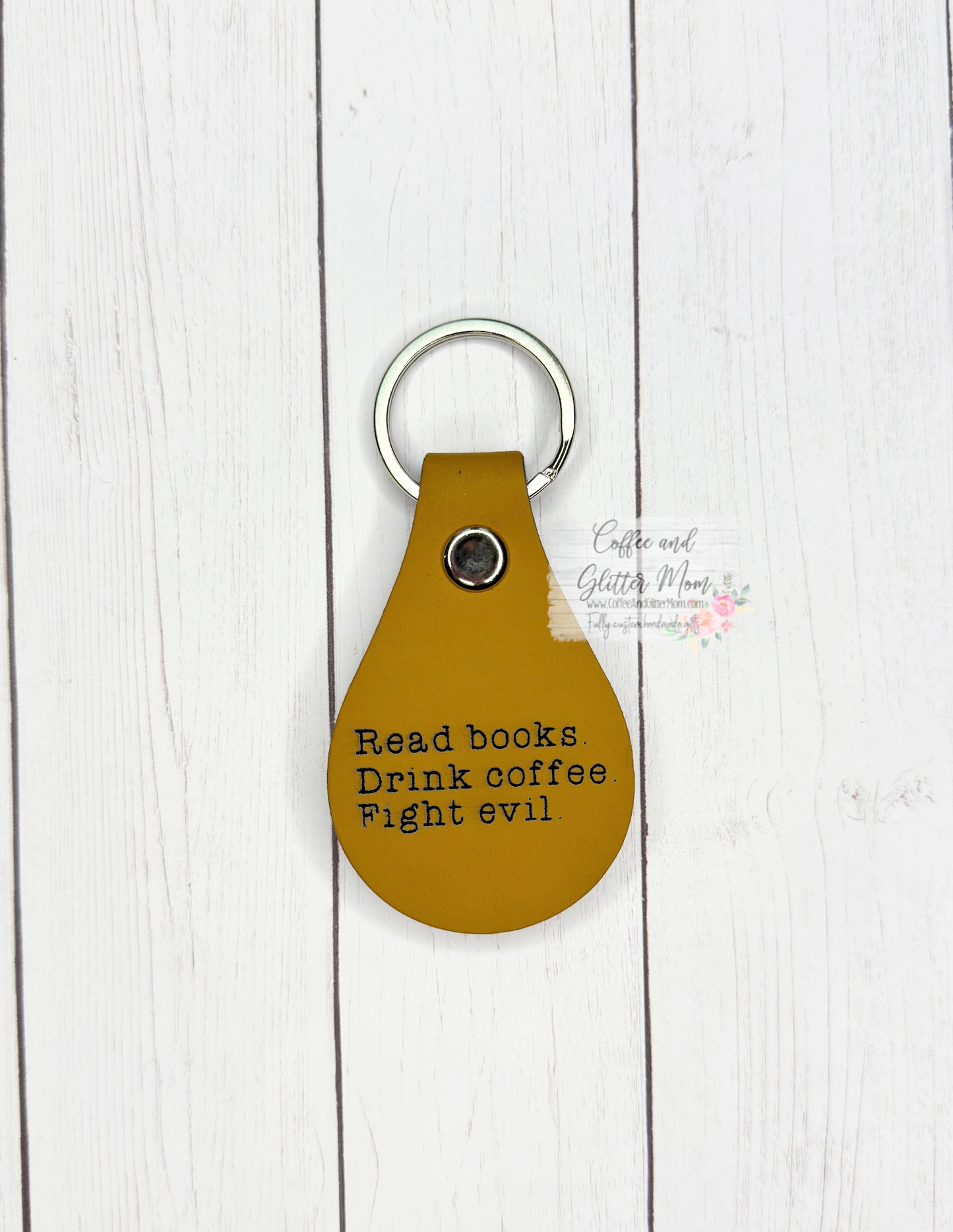 Read Books Drink Coffee Fight Evil Keychain