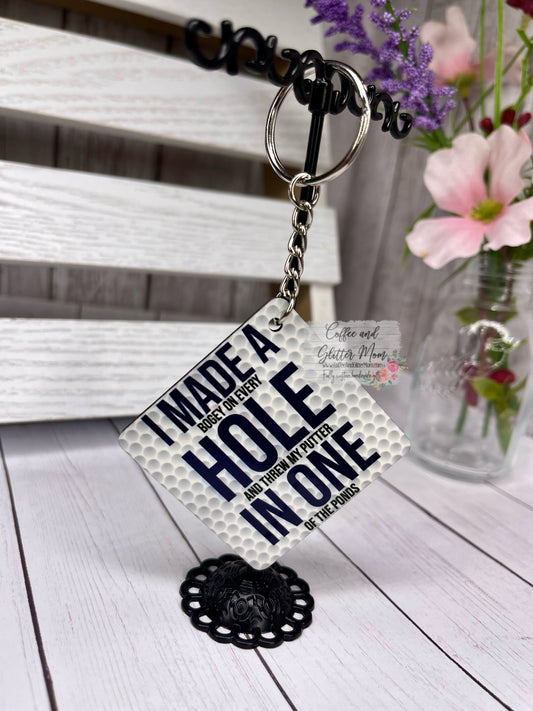 Made A Hole In One...ish Keychain