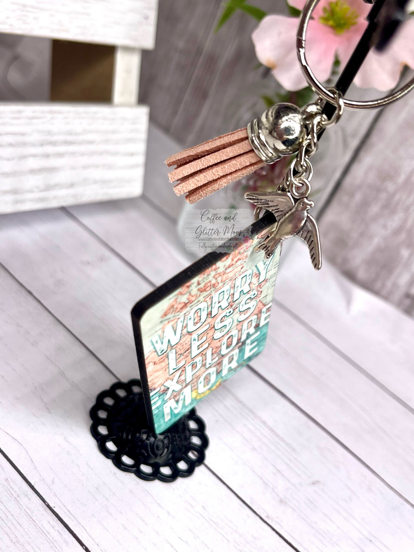 Explore More Worry Less Keychain