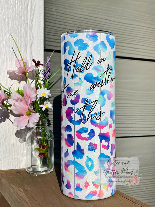 Hold On, Let Me Overthink This Animal Print 20oz Holographic White Skinny Tumbler