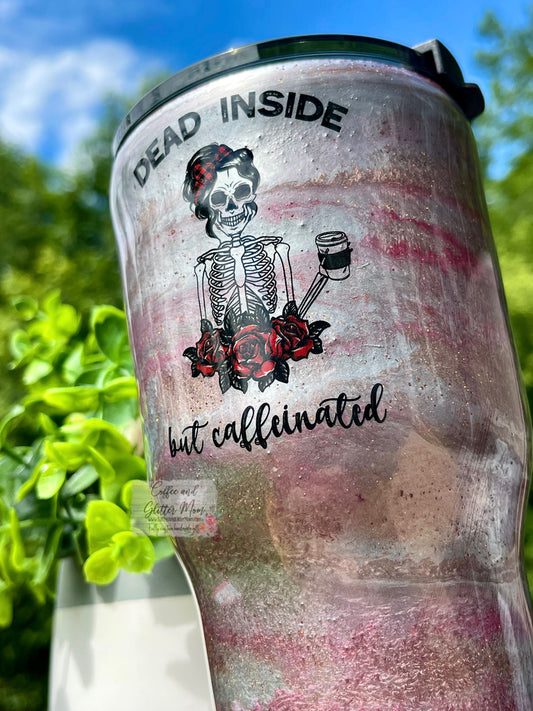Dead Inside But Caffeinated 20oz Rtic