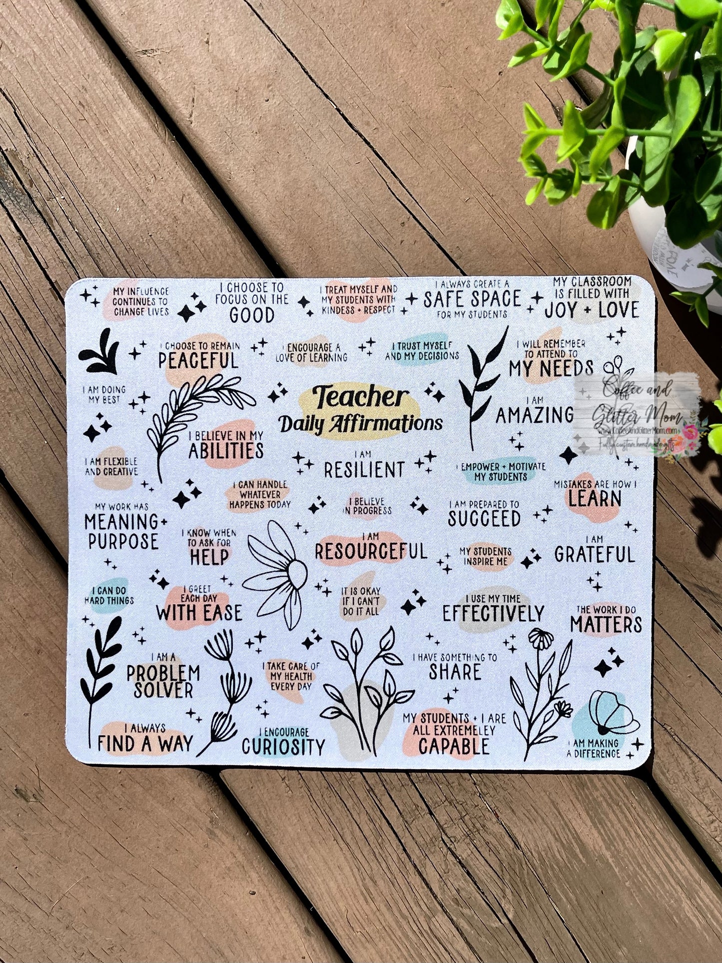 Teacher Daily Affirmations Mouse Pad