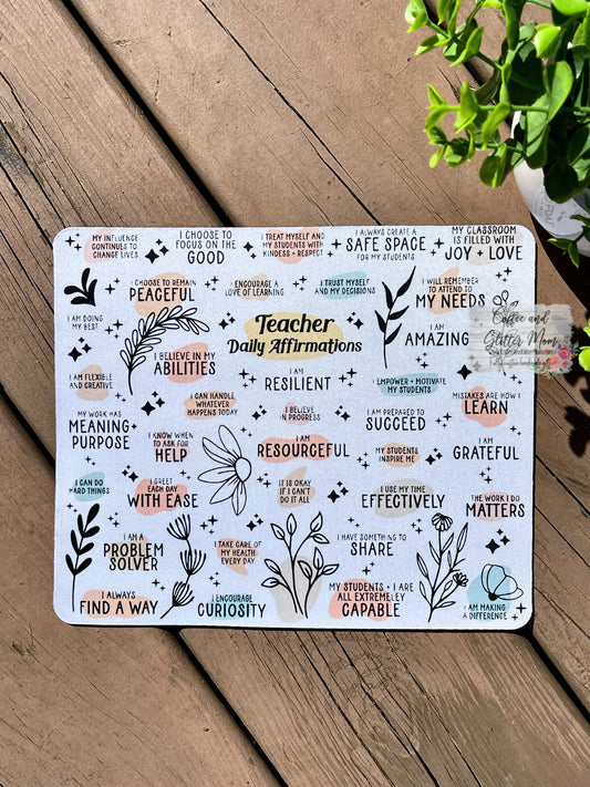 Teacher Daily Affirmations Mouse Pad