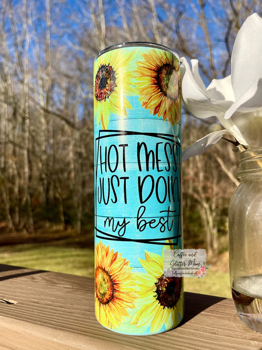 Hot Mess Doin' My Best Sunflower 20oz Holographic Mint Skinny Tumbler