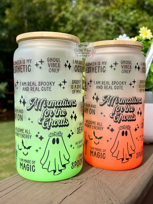 Affirmations for the Ghouls 16oz Ombré Glass Can