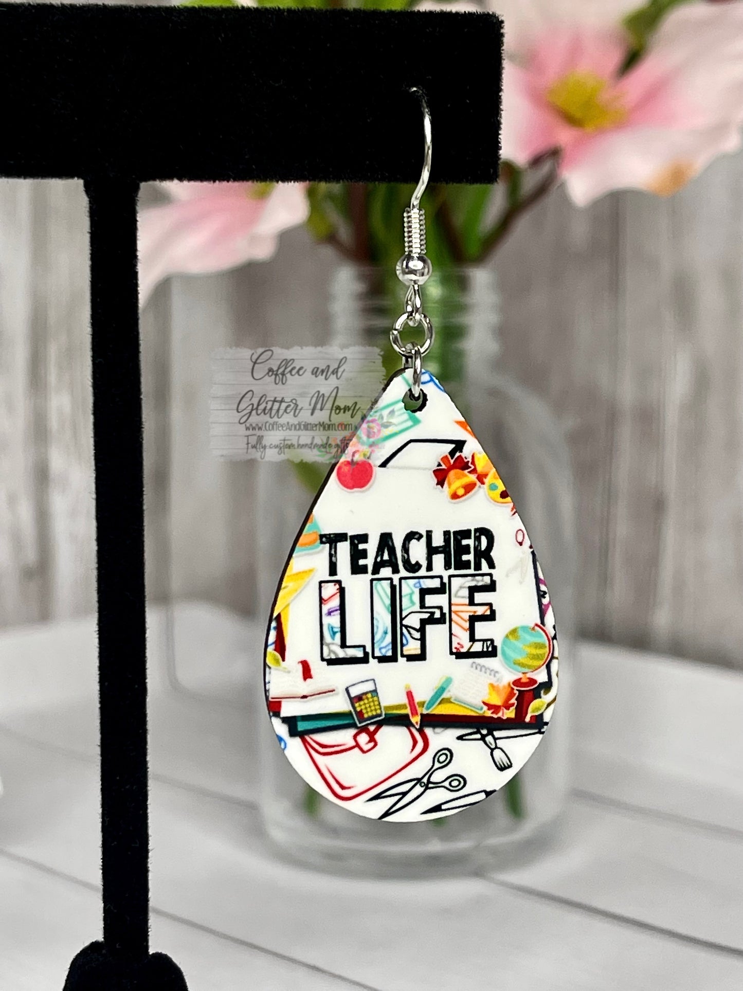 Teacher Life Teardrop Earrings