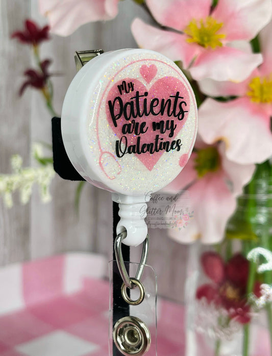 My Patients are my Valentines Badge Reel
