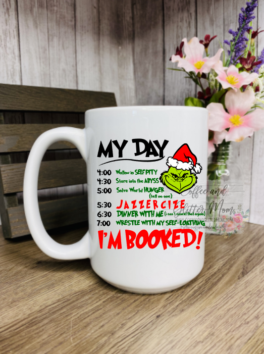 Mean One's Christmas Schedule Ceramic Mug