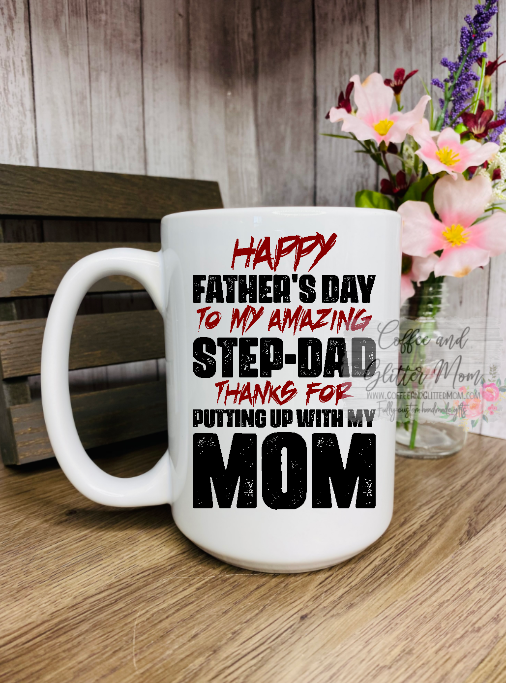 Dad Coffee Mugs  Happy Father's Day Step Dad Coffee Mug - Step