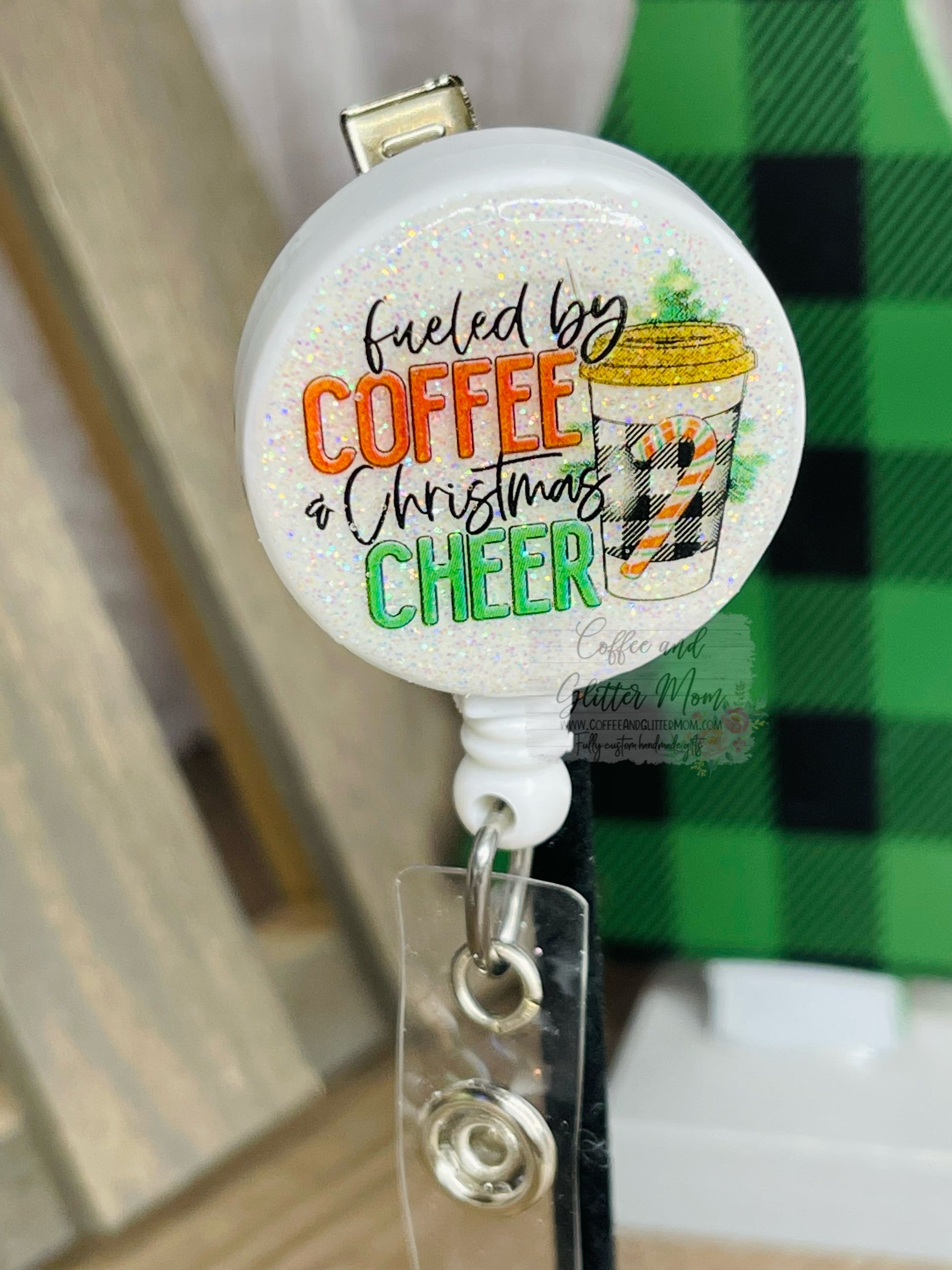 Fueled By Coffee and Christmas Plaid Badge Reel – Coffee And Glitter Mom