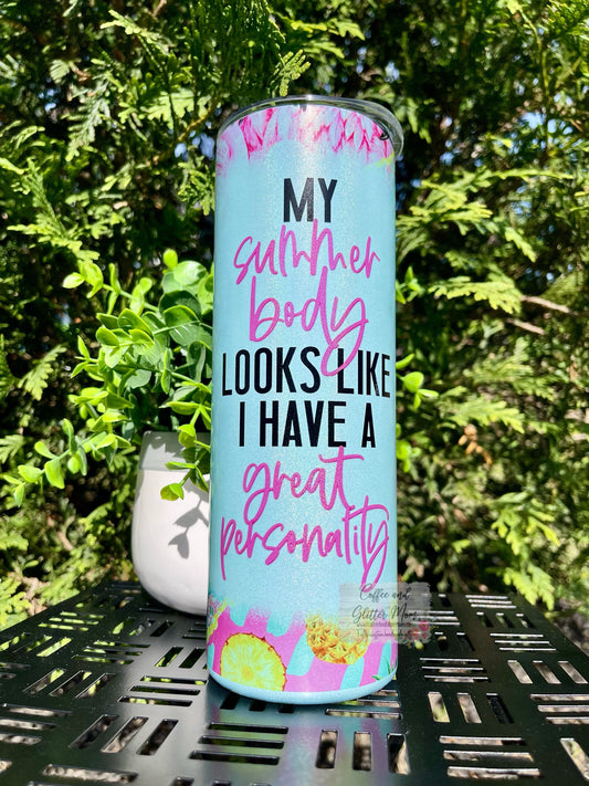 My Summer Body Great Personality 20oz Mint Rainbow Skinny Tumbler