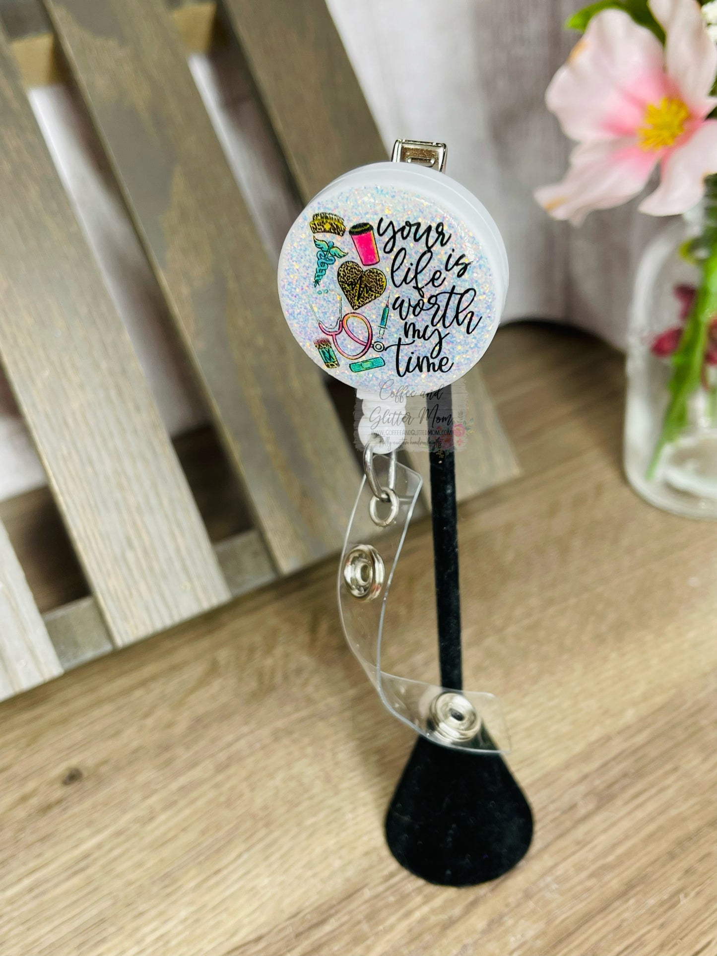 Your Life is Worth My Time Animal Print Badge Reel