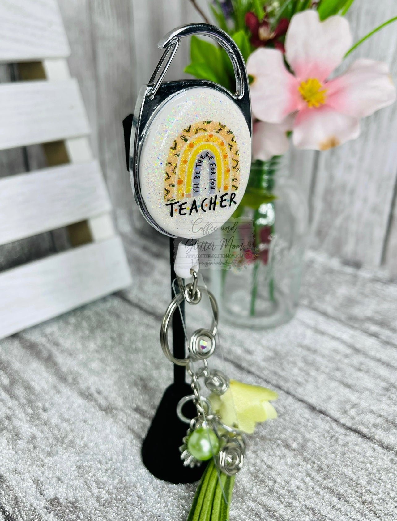 I'll Be There For You Teacher Rainbow Clip On Retractable Key Ring