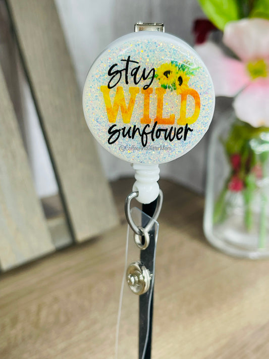 Stay Wild Sundlower Badge Reel