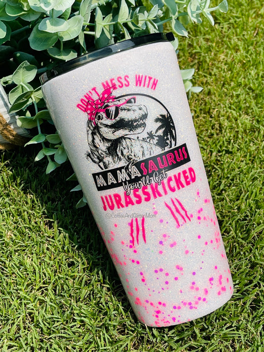 Don’t Mess With Mamasaurus 16oz Slim Pint