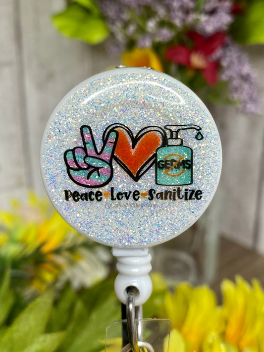 Peace Love Sanitize Badge Reel