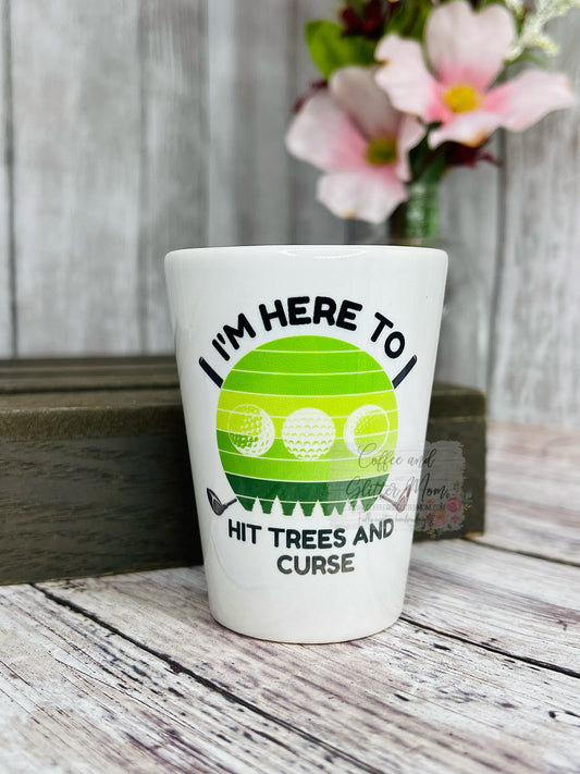 Hit Trees and Curse Golf Ceramic Shot Glass