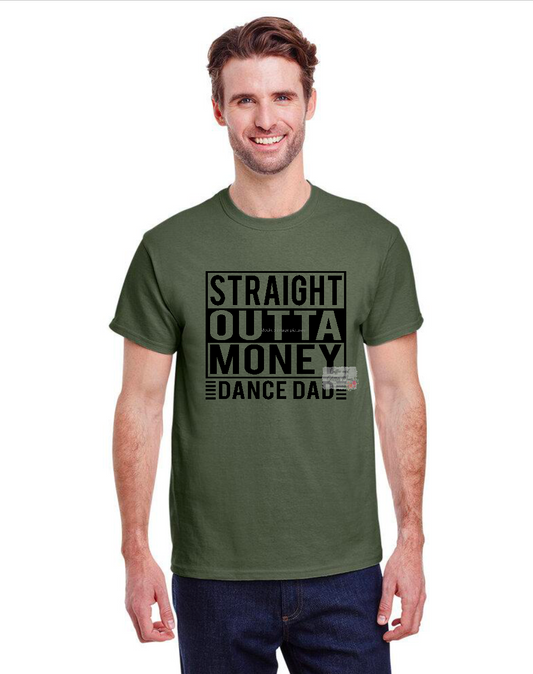 Straight Outta Money Dance Dad Unisex Tee