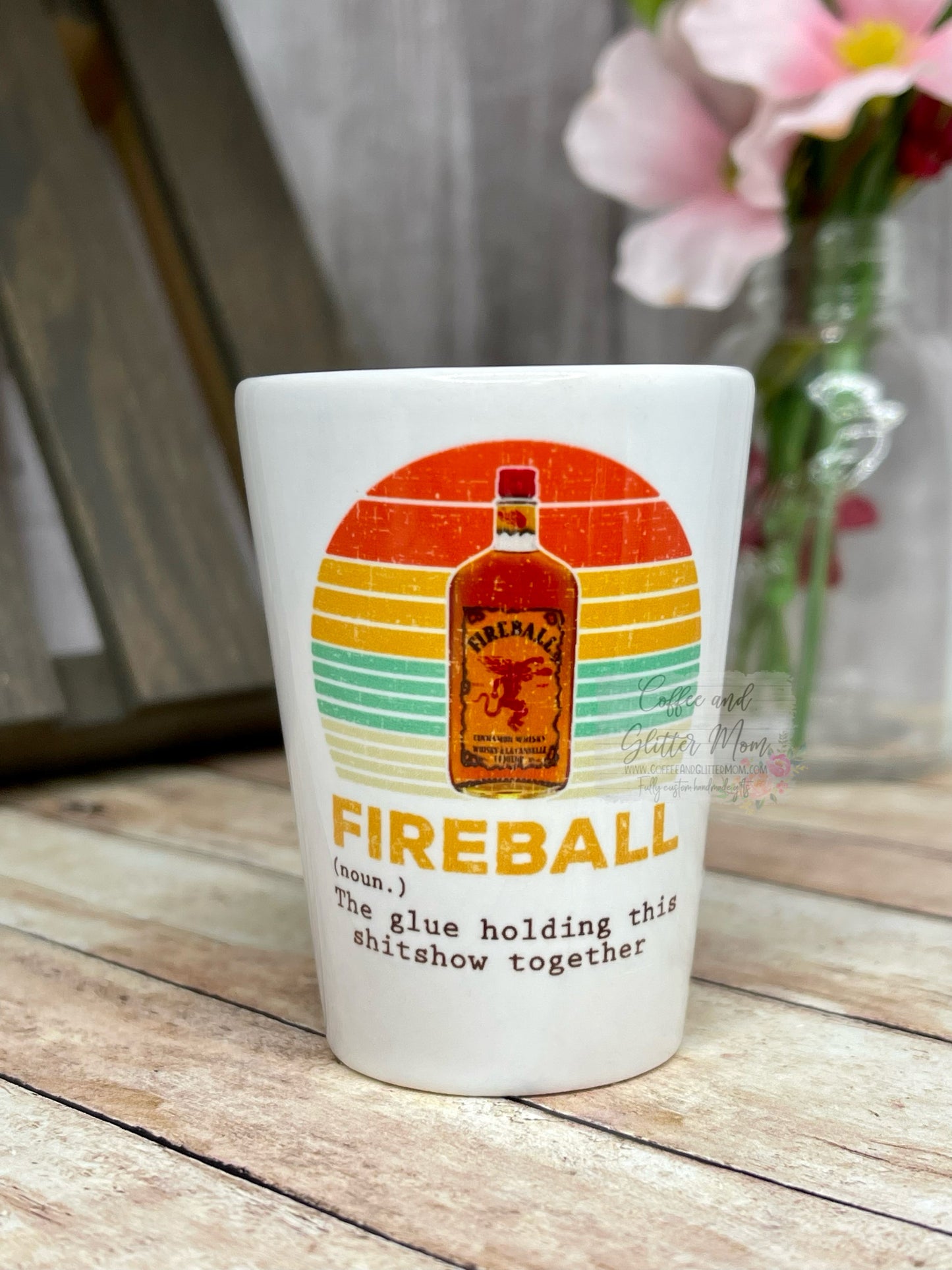 Fireball Shit Show Shot Glass