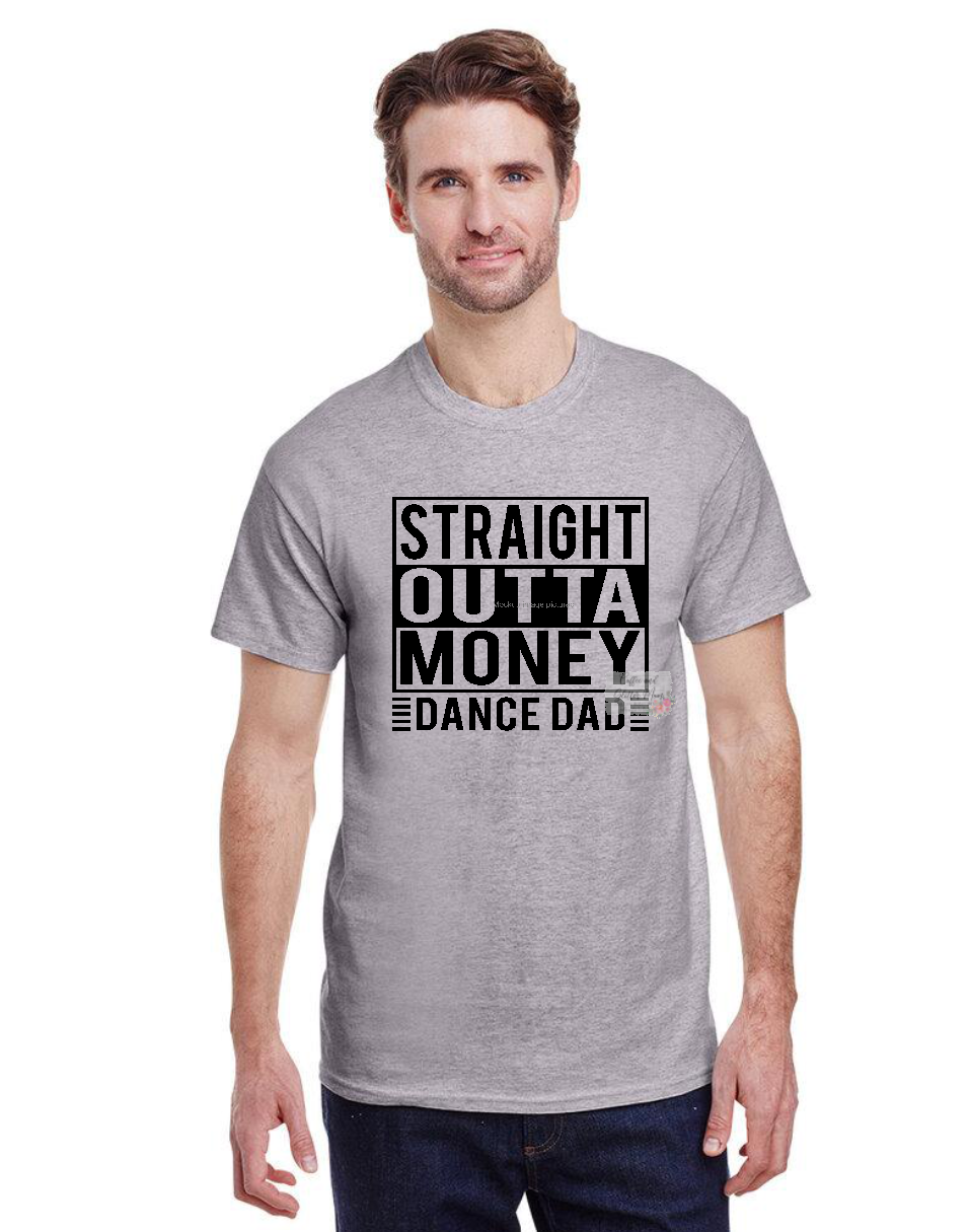 Straight Outta Money Dance Dad Unisex Tee